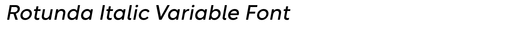 Rotunda Italic Variable Font image